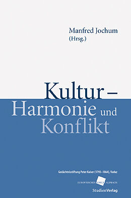 Kartonierter Einband (Kt) Kultur - Harmonie und Konflikt von 