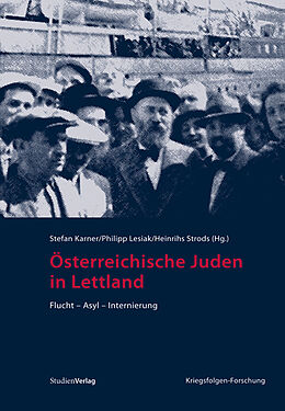 Fester Einband Österreichische Juden in Lettland von Stefan Karner, Philipp Lesiak