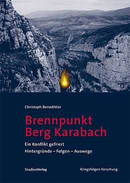Fester Einband Brennpunkt Berg-Karabach von Christoph Benedikter