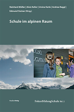 Kartonierter Einband (Kt) Schule im alpinen Raum von 