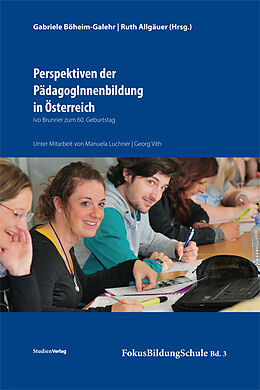Kartonierter Einband Perspektiven der PädagogInnenbildung in Österreich von 