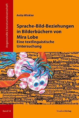 Kartonierter Einband Sprache-Bild-Beziehungen in Bilderbüchern von Mira Lobe von Anita Winkler