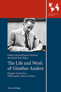 Couverture cartonnée The Life and Work of Günther Anders de 