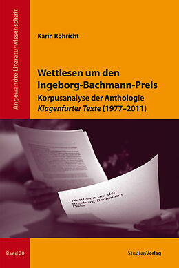 Kartonierter Einband Wettlesen um den Ingeborg-Bachmann-Preis von Karin Röhricht