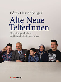 Fester Einband Alte Neue TelferInnen von Edith Hessenberger