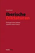 E-Book (epub) Iberische Diktaturen von Ursula Prutsch