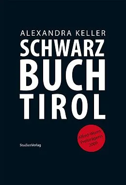 E-Book (epub) Schwarzbuch Tirol von Alexandra Keller