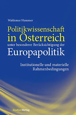 E-Book (pdf) Politikwissenschaft in Österreich unter besonderer Berücksichtigung der Europapolitik von Waldemar Hummer