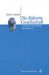 E-Book (epub) Die diskrete Gesellschaft von Dieter A. Binder