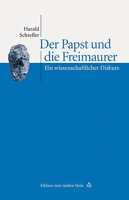 E-Book (epub) Der Papst und die Freimaurer von Harald Schrefler