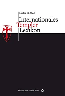 E-Book (epub) Internationales Templerlexikon von Dieter H. Wolf
