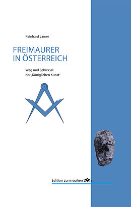 E-Book (epub) Die Freimaurer in Österreich von Reinhard Lamer