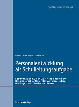 E-Book (epub) Personalentwicklung als Schulleitungsaufgabe von Bianca Ender, Anton Strittmatter