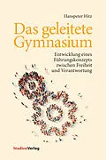 E-Book (epub) Das geleitete Gymnasium von Hanspeter Hitz