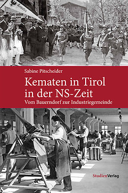 E-Book (epub) Kematen in Tirol in der NS-Zeit von Sabine Pitscheider