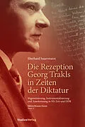 E-Book (epub) Die Rezeption Georg Trakls in Zeiten der Diktatur von Eberhard Sauermann