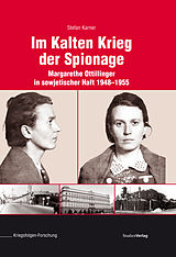 E-Book (epub) Im Kalten Krieg der Spionage von Stefan Karner