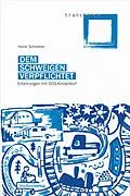 E-Book (epub) Dem Schweigen verpflichtet von Horst Schreiber