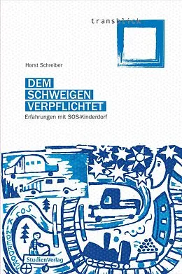 E-Book (epub) Dem Schweigen verpflichtet von Horst Schreiber