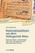 E-Book (epub) Nationalsozialisten vor dem Volksgericht Wien von Hellmut Butterweck
