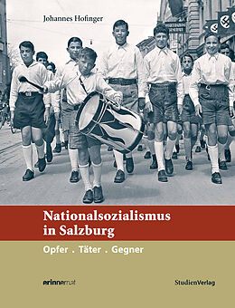E-Book (epub) Nationalsozialismus in Salzburg von Johannes Hofinger