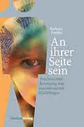 E-Book (epub) An ihrer Seite sein von Barbara Preitler