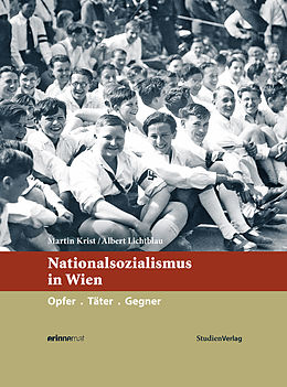 E-Book (epub) Nationalsozialismus in Wien von Martin Krist, Albert Lichtblau