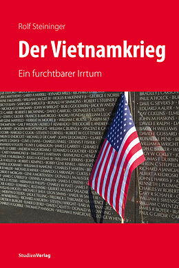 Kartonierter Einband Der Vietnamkrieg von Rolf Steininger