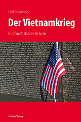 E-Book (epub) Der Vietnamkrieg von Rolf Steininger
