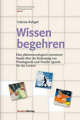 E-Book (epub) Wissen begehren von Gabriele Rathgeb