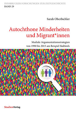 Kartonierter Einband Autochthone Minderheiten und Migrant*innen von Sarah Oberbichler