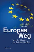E-Book (epub) Europas Weg von Michael Gehler
