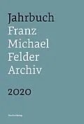 E-Book (epub) Jahrbuch Franz-Michael-Felder-Archiv 2020 von Jürgen Thaler