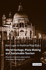 eBook (epub) World Heritage, Place Making and Sustainable Tourism de 