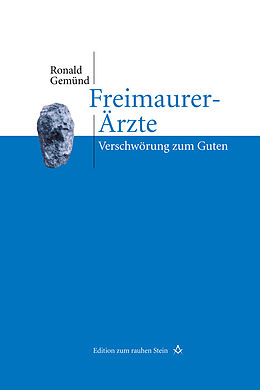 E-Book (epub) Freimaurer-Ärzte von Ronald Gemünd