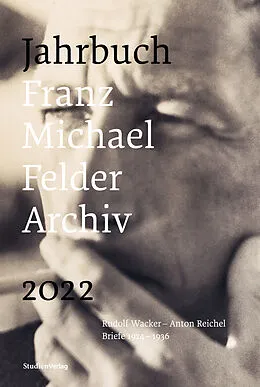 E-Book (epub) Jahrbuch Franz-Michael-Felder-Archiv 2022 von Jürgen Thaler