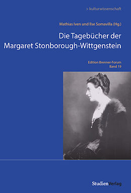 Kartonierter Einband Die Tagebücher der Margaret Stonborough-Wittgenstein von 