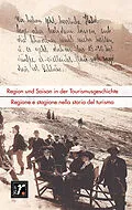 E-Book (epub) Geschichte und Region/Storia e regione 32/1 (2023) von Ingrid Runggaldier, Katharina Scharf, Paolo Raspadori