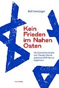 E-Book (epub) Kein Frieden im Nahen Osten von Rolf Steininger