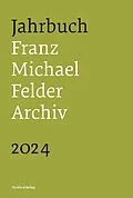 E-Book (epub) Jahrbuch Franz-Michael-Felder-Archiv 2024 von 