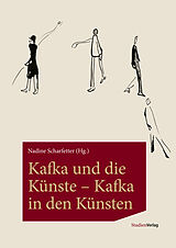 Kartonierter Einband Kafka und die Künste - Kafka in den Künsten von 