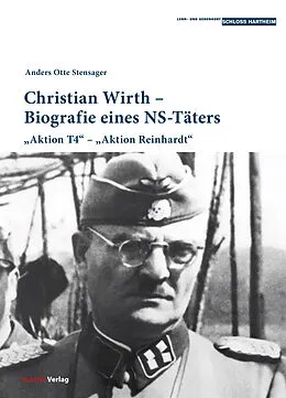 E-Book (pdf) Christian Wirth  Biografie eines NS-Täters von Anders Otte Stensager