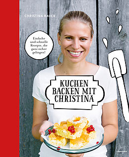 Fester Einband Kuchen backen mit Christina von Christina Bauer