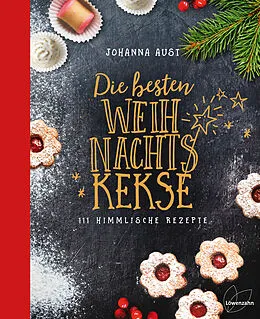 Fester Einband Die besten Weihnachtskekse von Johanna Aust