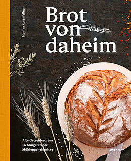 Fester Einband Brot von daheim von Monika Rosenfellner