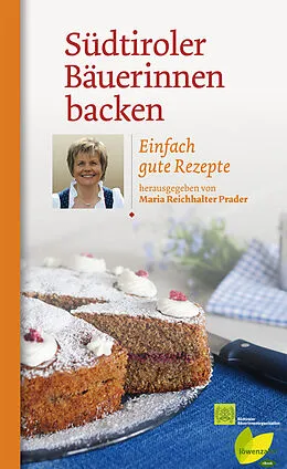 E-Book (epub) Südtiroler Bäuerinnen backen von Maria Reichhalter-Prader