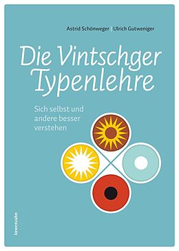 E-Book (epub) Die Vintschger Typenlehre von Astrid Schönweger, Ulrich Gutweniger