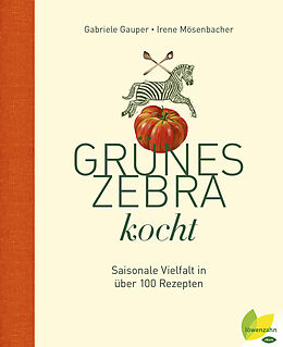 E-Book (epub) Grünes Zebra kocht von Gabriele Gauper, Irene Mösenbacher