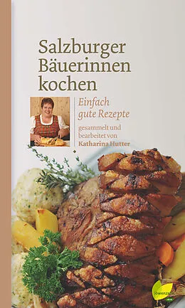 E-Book (epub) Salzburger Bäuerinnen kochen von Katharina Hutter