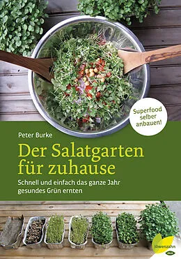 E-Book (epub) Der Salatgarten für zuhause von Peter Burke